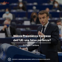 Nuova Presidenza francese dell’UE: una falsa partenza?