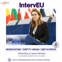 IntervEU / Migrazioni, Diritti e Metaverso con Laura Ferrara