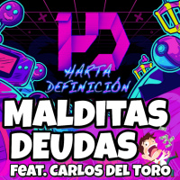Malditas Deudas (con Carlos del Toro)