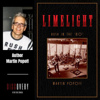 Episode 95 | Limelight: Rush In The 80s with Author Martin Popoff