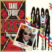 Episode 51 | Author Greg Prato [Take It Off: KISS Truly Unmasked]