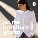 Let Me Introduce You To