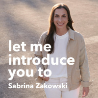 #23 Let me introduce you to: Sabrina Zakowski