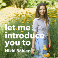 #9 Let me introduce you to: Nikki Böhler