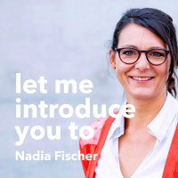 #3 Let me introduce you to: Nadia Fischer