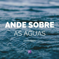 Ande sobre as águas - Juliana Ribeiro