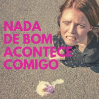 Porque nada de bom acontece comigo? - Juliana Ribeiro