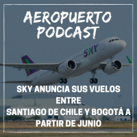 SKY anuncia sus vuelos entre Santiago de Chile y Bogotá a partir de Junio