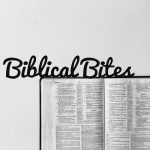 Biblical Bites