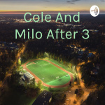 Cole And Milo After 3