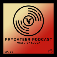 Prydateer Podcast #028 (06 - 01 - 19) [Mixed By LUUCA]