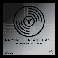 Prydateer Podcast #032 (8-01-19) [Mixed by Scorch]