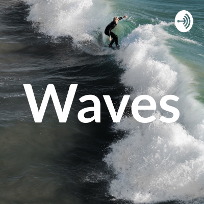 Waves