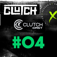 #Clutch Season 3 - EP. 4 - Cobertura da rodada.