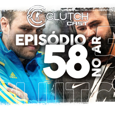 Clutch Cast - Podcast Sobre Counter-strike