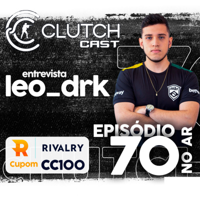 Clutch Cast - Podcast Sobre Counter-strike