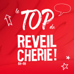 Le Top Du Réveil Chérie