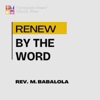 Renew by the Word || Rev. M. Babalola || 28th September 2025