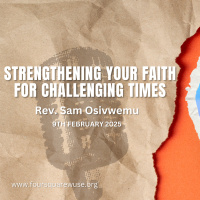 Strengthening your Faith for Challenging Times || Rev. Sam Osivwemu || 9th February 2025