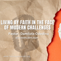 Living by Faith in the Face of Modern Challenges || Pastor Damilola Odedina || 16th February 2025