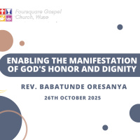 Enabling the Manifestation of Gods Honor and Dignity || Rev. Babatunde Oresanya || 26th October 2025