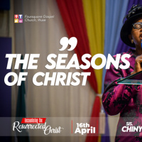 The Season of Christ || Sis. Chinyere Okereke || 16th April 2023