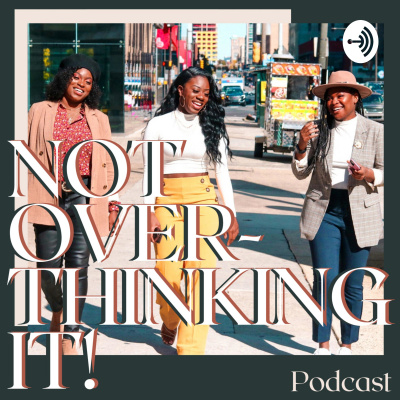 Not Overthinking It!