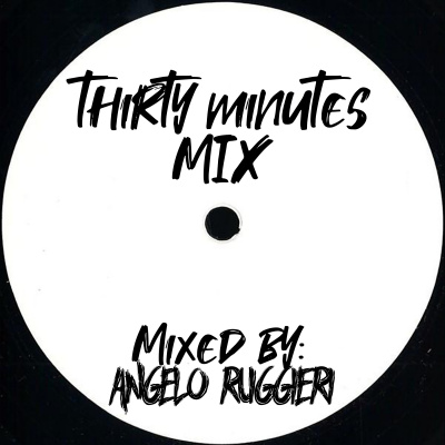 Thirty Minutes Mix