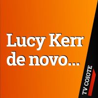 EDITORIAL: REBATENDO DE NOVO LUCY KERR E MANIFESTANDO PREOCUPAÇÃO