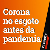 CORONAVÍRUS NO ESGOTO ANTES DA PANDEMIA