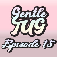Episode 15 - Silent wanking, Poopy stories, PAX party (loserfruit) (please cuddle me)