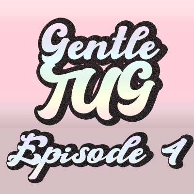 Gentle Tug