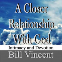 Closer Relationship With God Audiobook