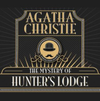 Mystery of Hunters Lodge Audiobook