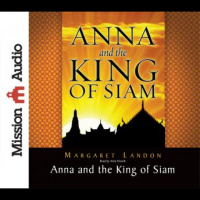 Anna and the King of Siam: The Book That Inspired the Musical and Film The King and I Audiobook