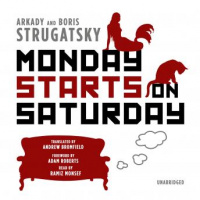 Monday Starts on Saturday Audiobook