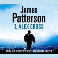 I, Alex Cross: (Alex Cross 16) Audiobook