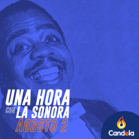 Podcast musical: Una hora con la Sonora | 2 de agosto de 2025