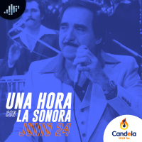 Podcast musical: Una hora con la Sonora | 24 de junio de 2023