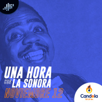 Podcast musical: Una hora con la Sonora | 12 de noviembre de 2022
