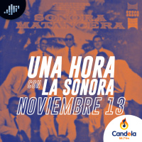Podcast musical: Una hora con la Sonora | 13 de noviembre de 2021