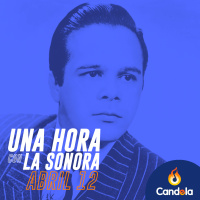 Podcast musical: Una hora con la Sonora | 12 de abril de 2025