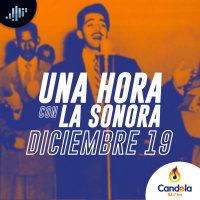 Una hora con la Sonora | 19 de diciembre de 2020