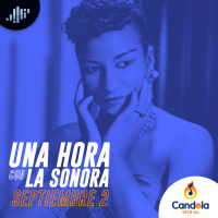 Podcast musical: Una hora con la Sonora | 2 de septiembre de 2023