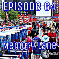 Episode 64 - Memory Lane