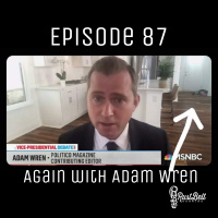 Episode 87 - Again with Adam Wren