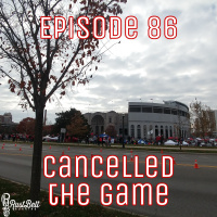 Episode 86 - Cancelled - THE Game