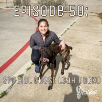 Episode 50!!! With Special Guest Leah Backo