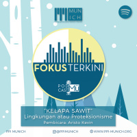 Kelapa Sawit : Isu Perlindungan Lingkungan atau Proteksionisme?