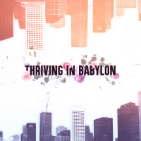 Submitting to Sovereignty (Thriving in Babylon 3/7)